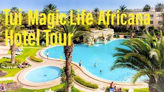 Tui Magic Life Africana  Hotel Tour [upl. by Yla]