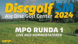 SM i Discgolf 2024 LIVE MPO R1 [upl. by Ennayrb]