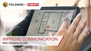 Fieldwire by Hilti  Using Fieldwire for improved communication [upl. by Otrebliw]