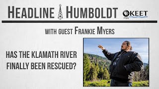 Klamath River Yurok Tribe MMIWG and more with Frankie Myers  Headline Humboldt [upl. by Wurster]