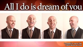 All I do is dream of you OC Times  Barbershop Quartet [upl. by Dorolice]