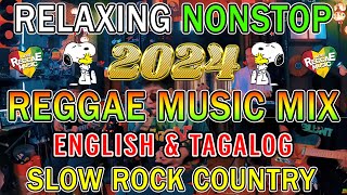 TOP REGGAE MIX 2024 🎵️ MOST REQUESTED REGGAE LOVE SONGS 2024 TAGALOG REGGAE LOVE SONGS 2024 ✨ [upl. by Sidky533]