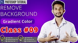 Photoshop Bangla Tutorial  How to Remove Background From Any PhotoGradient Color  Class 09 [upl. by Orual]