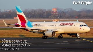 Eurowings Full Flight  Dusseldorf to Manchester  Airbus A320 with ATC [upl. by Izzy146]