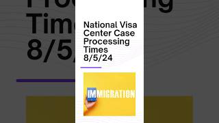 NVC Case Processing Times For week of 8524 uscistonvc youtubeshorts greencard usimmigration [upl. by Sidoeht208]