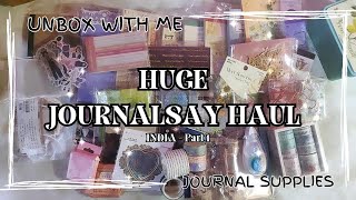 PART 1 Huge JOURNALSAY HAUL journalsay India  Unbox with Me  Journal and Stationary Supplies [upl. by Burlie]