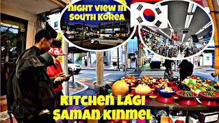 KITCHEN LAGI SAMAN KINMEL GARDAI IN SOUTH KOREA 🇰🇷 [upl. by Nolek362]