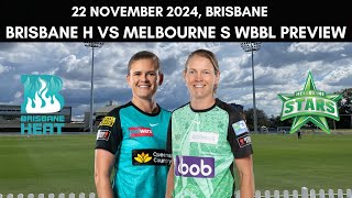 WBBL 2024 Brisbane Heat Women vs Melbourne Stars Women Preview  BHW vs MSW Dream11 Team [upl. by Melodee635]