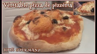 Réussir la vraie pizza comme à la pizzeria [upl. by Nnaid]