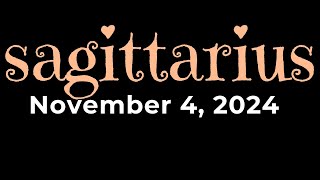 DAILY GABAY ♐️SAGITTARIUS🔮November 4 2024 🌈 [upl. by Hartley378]