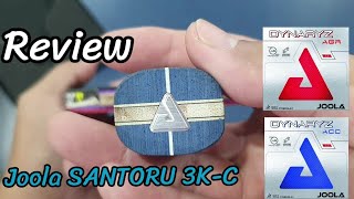 Review Joola SANTORU 3KC with Joola Dynaryz AGR  ACC By Tanut Kobprasertkul [upl. by Paine]