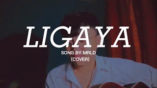 Ligaya Song by mrld Cover By PAJO [upl. by Keeryt130]