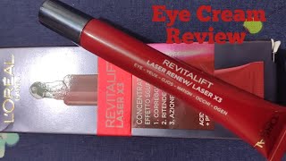 LOREAL REVITALIFT LASER X3  Eye Cream  Review1 [upl. by Annil]