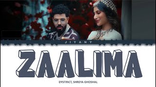 Zaalima Lyrics Video DYSTINCT Shreya Ghoshal Mouni Color Coded Lyrical Video in HindiRomEng [upl. by Yesnik937]