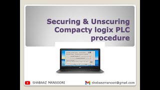 Securing amp Unscuring Compacty logix PLC procedure Tutorial by simautomation tutorial info [upl. by Annatnom781]