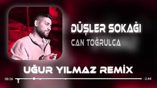 Can Toğrulca  Sevdadandır Dedi Annem Aldırma  Uğur Yılmaz Remix  Düşler Sokağı [upl. by Lakin]