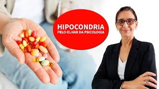 COMO A PSICOLOGIA EXPLICA E TRATA A HIPOCONDRIA [upl. by Hakilam]