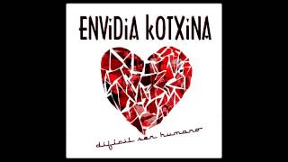 Envidia Kotxina  Dificil Ser Humano 2008Disco Completo [upl. by Ysnat926]