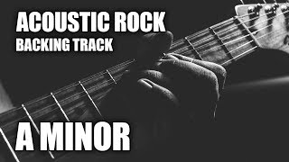 Acoustic Rock Guitar Backing Track In A Minor [upl. by Ereveniug185]