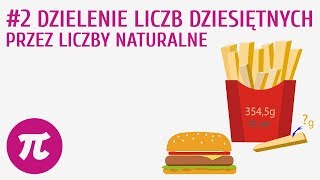 Dzielenie liczb dziesiętnych przez liczby naturalne 2  Działania na liczbach dziesiętnych 2 [upl. by Attalanta79]