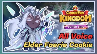 Cookie Run Kingdom  AllVoice Elder Faerie Cookie [upl. by Dun]