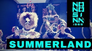 SUMMERLAND 2017  NONOSINA [upl. by Edwyna823]