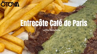 Entrecote Cafe de Paris  byOtoya [upl. by Elfrieda461]