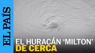 HURACÁN  Los cazadores de huracanes vuelan hacia el huracán Milton  EL PAÍS [upl. by Rimidalg]