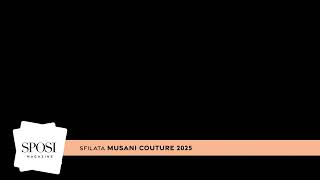 Abiti da cerimonia Musani Couture 2025 colore e brillantezza [upl. by Eentrok]