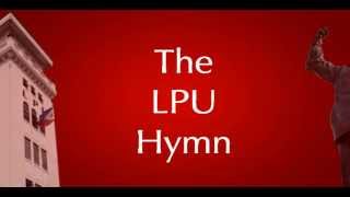 LPU Hymn Awit ng Lyceum [upl. by Nagn]