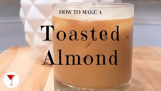 Toasted Almond  How to make a cocktail with Amaretto Coffee Liqueur amp Creamer [upl. by Kazue391]