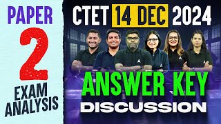 CTET 14 DEC 2024 Answer Key Discussion  CTET Paper 2 Answer Key 2024  CTET Exam Answer Key 2024 [upl. by Anemix]