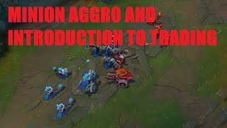 Minion Aggro And Introduction To Trading [upl. by Obellia401]