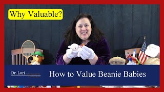 How to Value Beanie Babies by Tags Errors and Pellets amp Why Ty Warner Toys are Valuable by Dr Lori [upl. by Ardnaeed956]