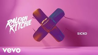 Raleigh Ritchie  Sicko Audio [upl. by Gianna]