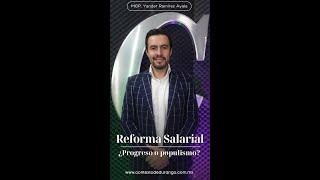 Reforma Salarial  ¿Progreso o populismo 💭🤔 shorts 4t mexico claudiasheinbaum [upl. by Ilocin29]