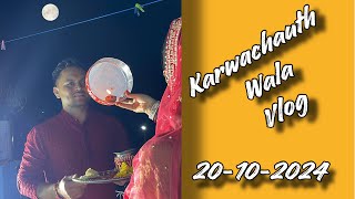 KARWACHAUTH WALA VLOG  20 OCTOBER 2024 [upl. by Alian934]