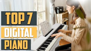 Best Digital Piano 2024 Top 7 Picks for All Levels [upl. by Lotsirb]