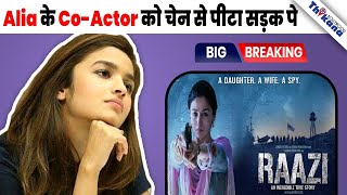 BREAKING  Alia Bhatt के Co Actor को İstanbul की सड़क पे ज़ंजीर से पीटा जान बचा कर भागा [upl. by Noorah]