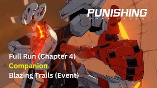 Full Run Part 4  Blazing Trails Event  Punishing Gray Raven [upl. by Medrek793]