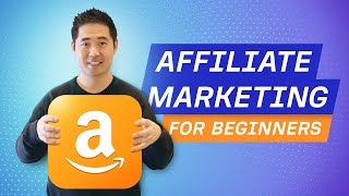 Affiliate Marketing for Beginners Complete AZ Tutorial [upl. by Pall80]