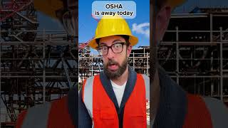 OSHA is away today adamrose construction engineering workers [upl. by Asenav]