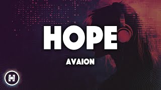 AVAION  Hope Lyrics [upl. by Marget]