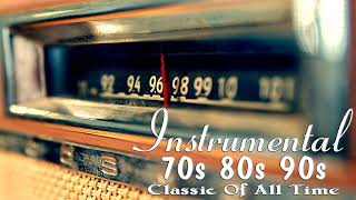 Oldies Instrumental Of The 70s 80s 90s  Old Songs But Goodies [upl. by Oniuqa916]