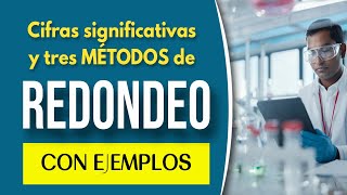 ⭐ Cifras significativas y REDONDEO de la Incertidumbre de medición  CON EJEMPLOS [upl. by Bobbye]