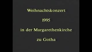 Weihnachtskonzert des Gothaer Kinderchores 1995 [upl. by Bozuwa29]