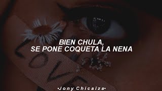 bien chula se pone coqueta la nena LetraLyrics [upl. by Noedig851]