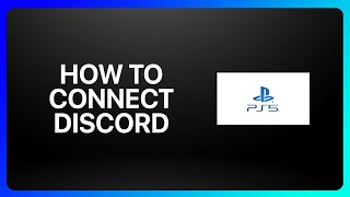 How To Connect Discord To Ps5 Tutorial [upl. by Newby]