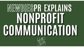 Nonprofit Communications Explained [upl. by Coral984]