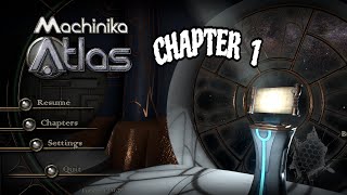 Machinika Atlas Chapter 1 Walkthrough [upl. by Adamo244]